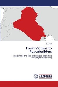 bokomslag From Victims to Peacebuilders