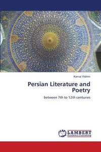 bokomslag Persian Literature and Poetry