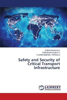 bokomslag Safety and Security of Critical Transport Infrastructure