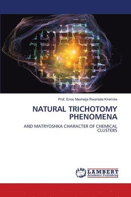 Natural Trichotomy Phenomena 1