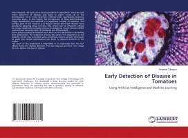 Early Detection of Disease in Tomatoes 1