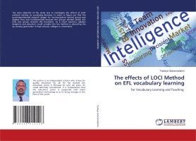 bokomslag The effects of LOCI Method on EFL vocabulary learning