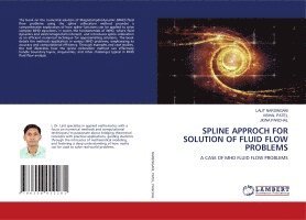 Spline Approch for Solution of Fluid Flow Problems 1