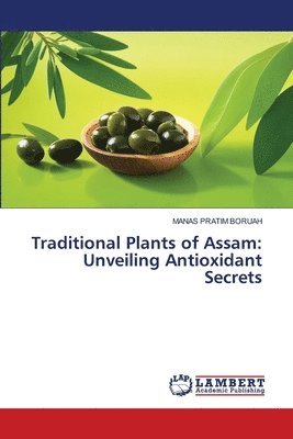 Traditional Plants of Assam