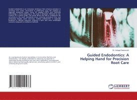 Guided Endodontics 1