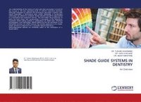 bokomslag Shade Guide Systems in Dentistry