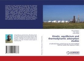 bokomslag Kinetic, equilibrium and thermodynamic adsorption studies