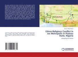 Ethno-Religious Conflict in Jos Metropolis in Plateau State, Nigeria 1