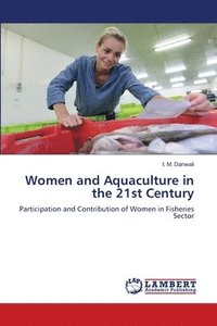 bokomslag Women and Aquaculture in the 21st Century