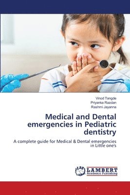 bokomslag Medical and Dental emergencies in Pediatric dentistry