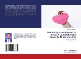 bokomslag The Biology and Beyond of Love