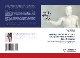 Nanoparticles As A Local Drug Delivery 1