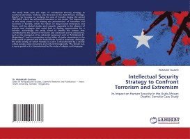 Abdulkadir Guulane - Intellectual Security Strategy to Confront Terrorism and Extremism, Häftad