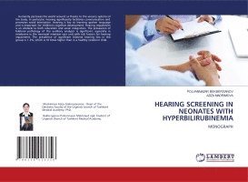 Polvannazar Bekberganov, Aziza Madrimova, POLVANNAZAR BEKBERGANOV - Hearing Screening in Neonates with Hyperbilirubinemia, Häftad