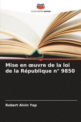 Mise en oeuvre de la loi de la Rpublique n 9850 1