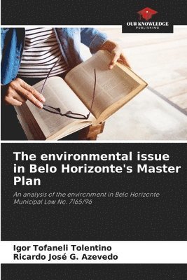 bokomslag The environmental issue in Belo Horizonte's Master Plan