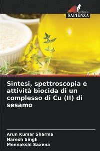 bokomslag Sintesi, spettroscopia e attivit biocida di un complesso di Cu (II) di sesamo