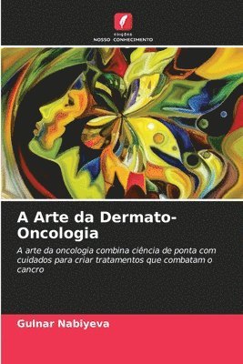 bokomslag A Arte da Dermato-Oncologia