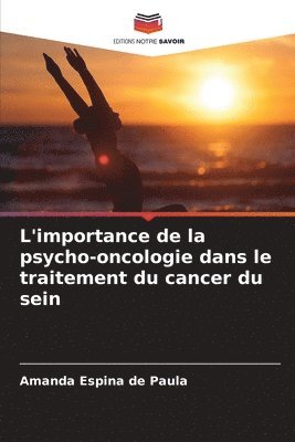 bokomslag L'importance de la psycho-oncologie dans le traitement du cancer du sein