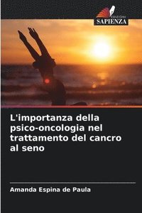 bokomslag L'importanza della psico-oncologia nel trattamento del cancro al seno