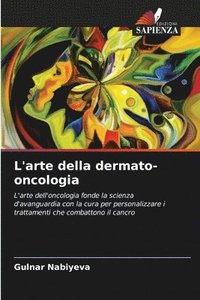 bokomslag L'arte della dermato-oncologia