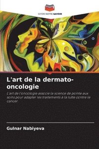 bokomslag L'art de la dermato-oncologie