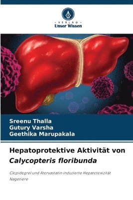 bokomslag Hepatoprotektive Aktivitt von Calycopteris floribunda