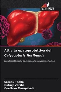 bokomslag Attivit epatoprotettiva del Calycopteris floribunda