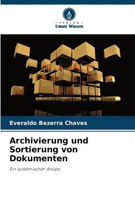 bokomslag Archivierung und Sortierung von Dokumenten