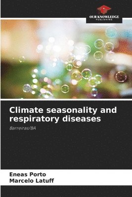 bokomslag Climate seasonality and respiratory diseases