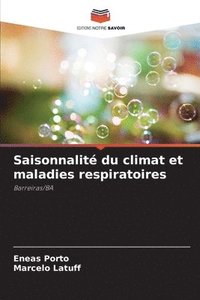 bokomslag Saisonnalit du climat et maladies respiratoires