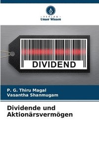 bokomslag Dividende und Aktionrsvermgen