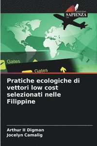 bokomslag Pratiche ecologiche di vettori low cost selezionati nelle Filippine