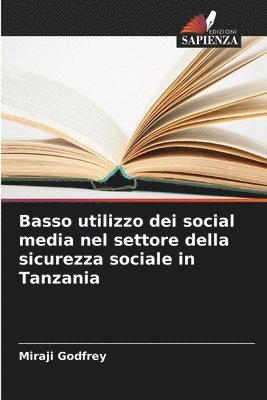 bokomslag Basso utilizzo dei social media nel settore della sicurezza sociale in Tanzania