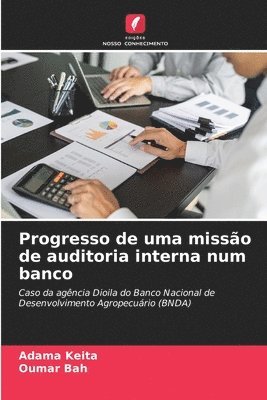 Progresso de uma misso de auditoria interna num banco 1