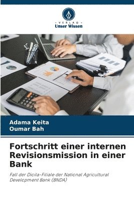 Fortschritt einer internen Revisionsmission in einer Bank 1