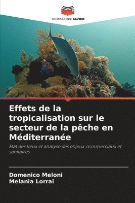 Effets de la tropicalisation sur le secteur de la pche en Mditerrane 1