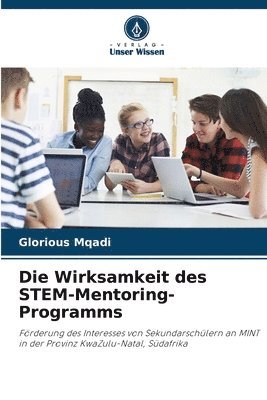 bokomslag Die Wirksamkeit des STEM-Mentoring-Programms