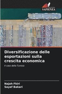 bokomslag Diversificazione delle esportazioni sulla crescita economica