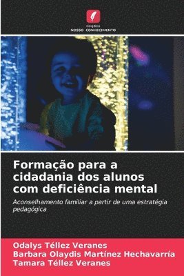 bokomslag Formao para a cidadania dos alunos com deficincia mental