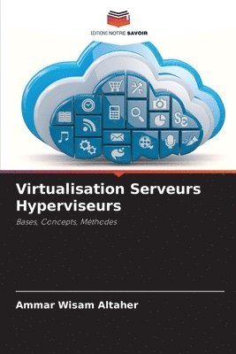 Virtualisation Serveurs Hyperviseurs 1