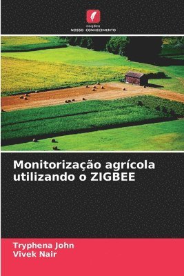 Monitorização agrícola utilizando o ZIGBEE