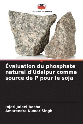 valuation du phosphate naturel d'Udaipur comme source de P pour le soja 1