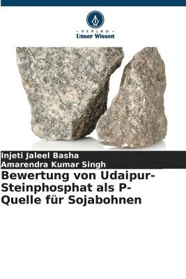 Bewertung von Udaipur-Steinphosphat als P-Quelle fr Sojabohnen 1