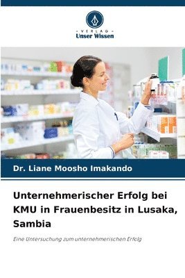 Unternehmerischer Erfolg bei KMU in Frauenbesitz in Lusaka, Sambia