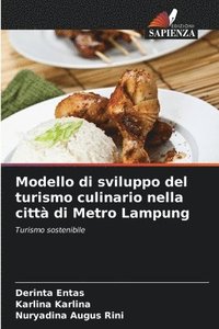 bokomslag Modello di sviluppo del turismo culinario nella citt di Metro Lampung