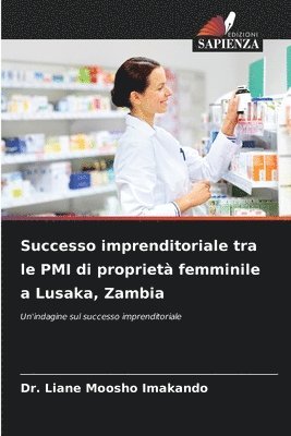 bokomslag Successo imprenditoriale tra le PMI di propriet femminile a Lusaka, Zambia