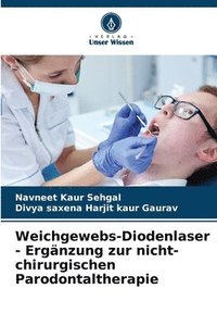 bokomslag Weichgewebs-Diodenlaser - Ergnzung zur nicht-chirurgischen Parodontaltherapie