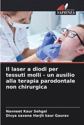 bokomslag Il laser a diodi per tessuti molli - un ausilio alla terapia parodontale non chirurgica