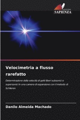 Velocimetria a flusso rarefatto 1